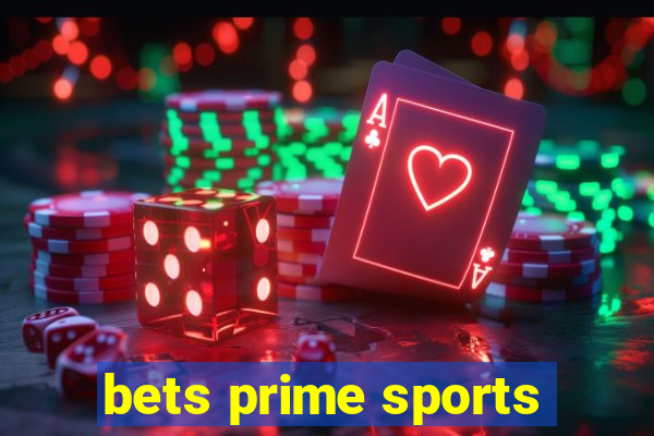 bets prime sports
